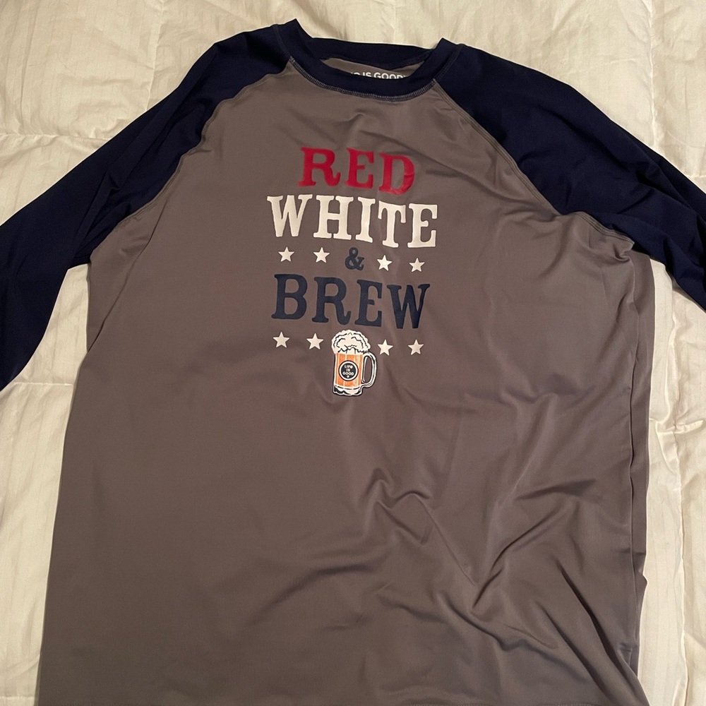 Life is good quick dry shirt.  Multiple available
